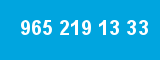 965 219 13 33